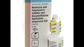 Neo Poly Dex Ophthalmic Suspension [upl. by Neelloc]