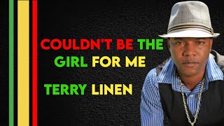 Couldnt be the girl for me  Terry Linen Your cheating on me reggae lyrics [upl. by Namlas482]