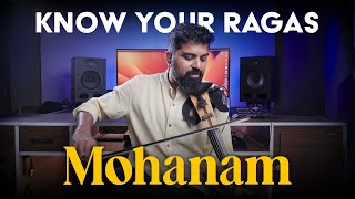 Mohanam  Know Your Ragas  Episode 08  Indosoul Academy  Karthick Iyer [upl. by Mundt]