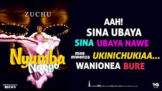 Zuchu  Nyumba Ndogo Official Lyric Video [upl. by Joann282]