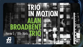 Alan Broadbent Trio  Lennies Pennies [upl. by Llib]