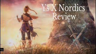 Ys X Nordics Review [upl. by Ennairac]