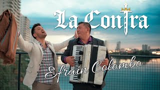 La Contra ft Efraín Colombo  Folklore Santafesino Video Oficial [upl. by Roydd615]