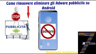 Come rimuovere eliminare gli Adware pubblicità su Android [upl. by Eeimaj]