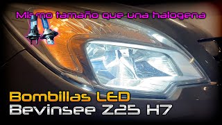 Bevinsee Z25 H7 headlight review  Las bombillas LED del mismo TAMAÑO que una HALÓGENA [upl. by Ynnot]