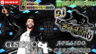 Gusttavo Lima  Apelido Carinhoso REGGAE REMIX DJ KCASSIANO [upl. by Lossa85]