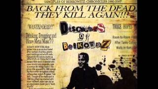 Disciples Of Berkowitz  Chronicles 19952007 2007 Full Album MWA Records [upl. by Horst]