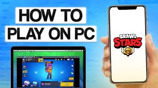 How To Play Brawl Stars On PC 2024 Best Way [upl. by Leanard]