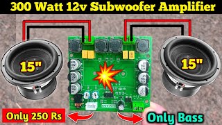 12v HiFi Bass Subwoofer Amplifier  Tpa3116d2 Subwoofer Bass Test [upl. by Sdlonyer902]