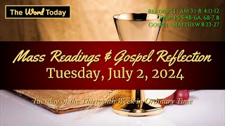 Todays Catholic Mass Readings amp Gospel Reflection  Tuesday July 2 2024 [upl. by Oivaf]