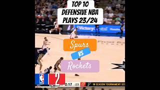 TOP 10 DEFENSIVE NBA 🏀PLAYS 2324 SEASON nba basketball shorts viralvideo spurs rockets [upl. by Yrolam]