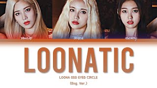 LOONATIC Eng Ver  LOONA ODD EYE CIRCLE COLOR CODED [upl. by Golda]