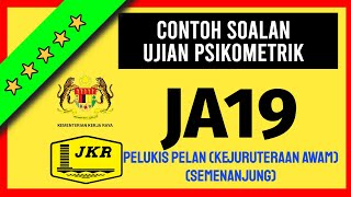 Contoh Soalan Ujian Psikometrik Pelukis Pelan JA19 KEJURUTERAAN AWAM SEMENANJUNG KKR JKR [upl. by Irrok]