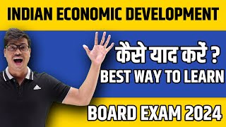 Best way to Learn in Indian economic development in 2 Days  Class 12 Economics Board exam 2024 [upl. by Nnorahs942]