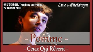 Pomme  Ceux Qui Rêvent  LOdéon TremblayenFrance 22 fév 2019 [upl. by Etnomal506]