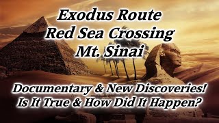 Moses Exodus Route from Egypt Red Sea Crossing Mt Sinai Location in Arabia Ten Commandments [upl. by Wheaton959]