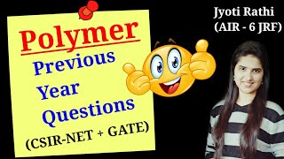 Polymer previous year questionsPolymer physical ChemistryCSIRNET GATEPolymer preparation [upl. by Isador]