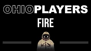 Ohio Players • Fire CC 🎤 Karaoke Instrumental [upl. by Yesrod]