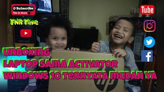 UNBOXING Laptop Sama Activator Windows10 Dengan Mudah  fnrtime [upl. by Nena]