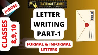 letter writing  formal  informal  class 10th  part 1 jkbose [upl. by Tnairb]