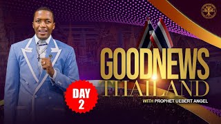 GoodNews Thailand Day 2  Prophet Uebert Angel [upl. by Idmann693]