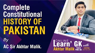 COMPLETE CONSTITUTIONAL HISTORY OF PAKISTAN BY AC SIR AKHTAR MALIK [upl. by Kawasaki]