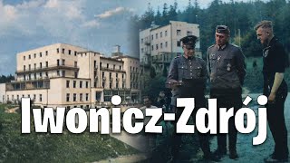 Historia IwoniczaZdrój  odc 1  IwoniczZdrój podczas okupacji niemieckiej fot koloryzowane [upl. by Anircam]