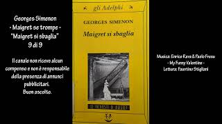 Georges Simenon  Maigret se trompe  “Maigret si sbaglia” 9 di 9 [upl. by Dickens]