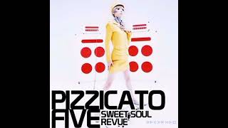 SWEET SOUL REVUE  pizzicato five remastered by dj airland [upl. by Prudence]