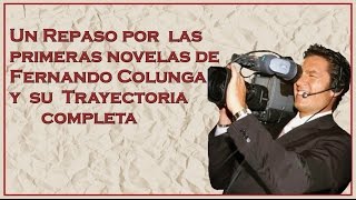 TRAYECTORIA del actor FERNANDO COLUNGA [upl. by Amzu]