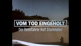 Vom Tod eingeholt  Der Rennfahrer Rolf Stommelen NDR [upl. by Bach162]