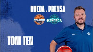 Rueda de prensa Toni Ten  BALONCESTO FUENLABRADA VS HESTIA MENORCA [upl. by Aikahs]