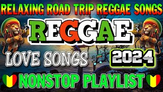 NEW BEST REGGAE MUSIC MIX 2024💞RELAXING REGGAE SONGS🍞New Reggae Songs 2024 [upl. by Hanzelin]