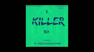 Killer Bgm  musicboxstudio  mpk pictures  M Prasannakumar  Diwali special [upl. by Nimsaj]