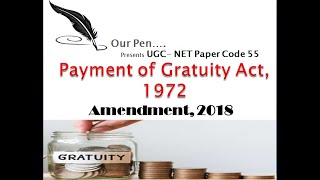 Latest Amendment of Payment of Gratuity 1972 Amendment 2018 [upl. by Llemej67]