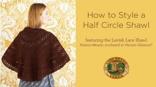 How to Style a Half Circle Shawl [upl. by Kerin]