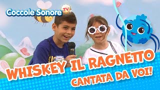 Whiskey il Ragnetto 🕷⛰🌦 Cantata dalle famiglie  Canzoni per bambini di Coccole Sonore [upl. by Nikaniki198]