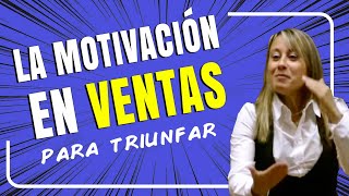 Estrategias de MOTIVACIÓN EN VENTAS Cómo Triunfar con Optimismo  Mónica Mendoza [upl. by Huskamp304]