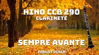 HINO CCB 290 CLARINETE  SEMPRE AVANTE  PABLO FOGAÇA [upl. by Nuawd]