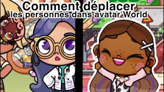 Comment déplacer les personnes dans avatar World [upl. by Enatan845]