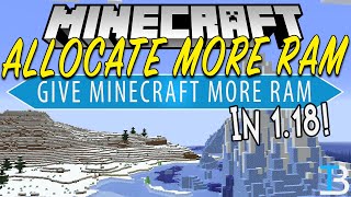 How To Allocate More RAM to Minecraft 118 Give More RAM to Minecraft 118 [upl. by Renferd]