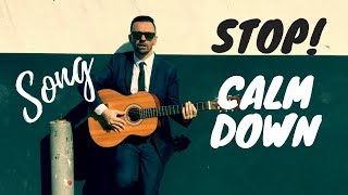 Stop Calm Down  Behaviour Management  Song by STM [upl. by Binette]