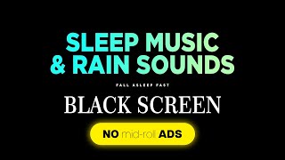 Sleep Music for DEEP SLEEP with Rain Sounds NO ADS Best music for Sleep Study Stress Relief [upl. by Neesay]