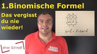 1 binomische Formel  DAS VERGISST DU NIE WIEDER  Lehrerschmidt [upl. by Agem]