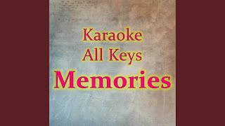 Memories Karaoke Version [upl. by Cannell573]