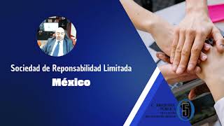 La sociedad de Responsabilidad Limitada Mexicana [upl. by Anniram]