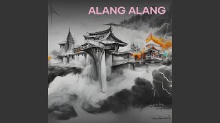 Alang alang [upl. by Lytsyrk462]