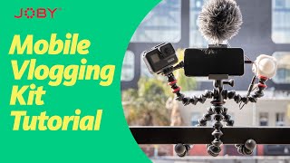 JOBY GorillaPod Mobile Vlogging Kit Tutorial [upl. by Abebi501]