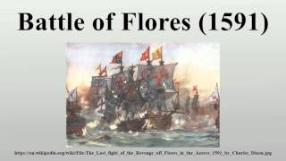 Battle of Flores 1591 [upl. by Hullda]