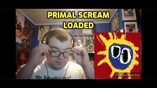 Primal Scream  Loaded  Reaction Not What I Expected [upl. by Latricia]